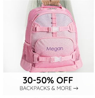 30-50% OFF BACKPACKS & MORE