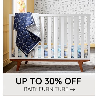 UP TO 30% OFF BABY FURNITURE