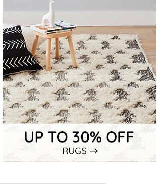 UP TO 30% OFF RUGS