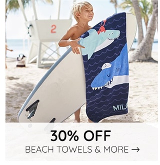 30% OFF BEACH TOWELS & MORE