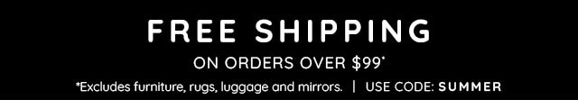 FREE SHIPPING ON ORDERS OVER 99*