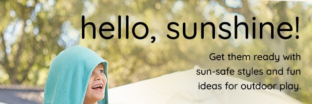 HELLO SUNSHINE!