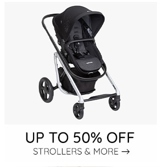 UP TO 50% OFF STROLLERS & MORE