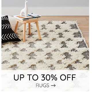 UP TO 30% OFF RUGS