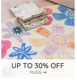 UP TO 30% OFF RUGS