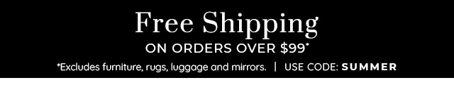 FREE SHIPPING ON ORDERS OVER $99