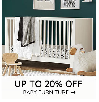 UP TO 20% OFF BABY FURNITURE