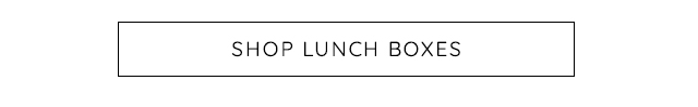 SHOP LUNCH BOXES