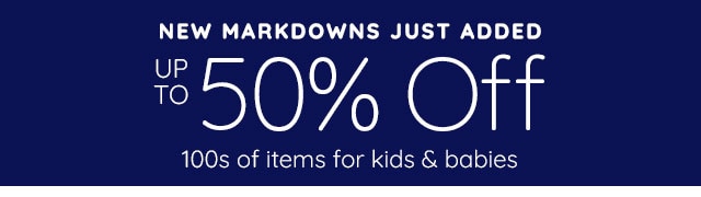 NEW MARKDOWNS JUST ADDED