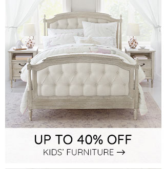 UP TO 40% OFF KIDS' FURNITURE