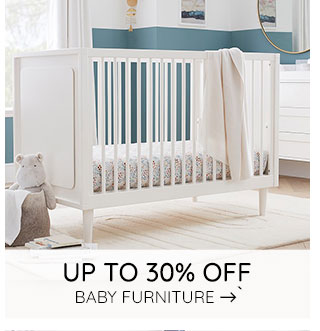 UP TO 30% OFF BABY FURNITURE