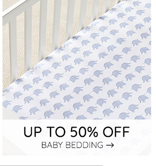 UP TO 50% OFF BABY BEDDING