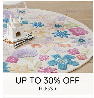 UP TO 30% OFF RUGS