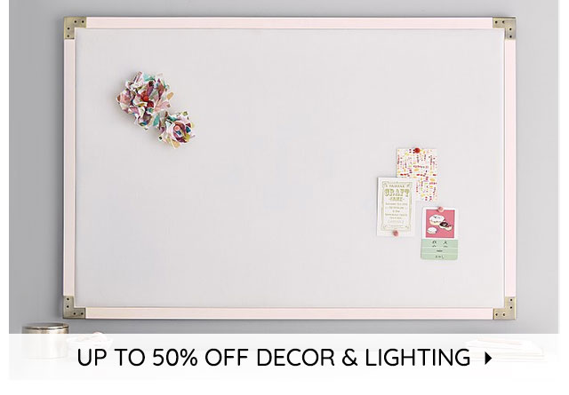 UP TO 50% OFF DECOR & LIGHTING