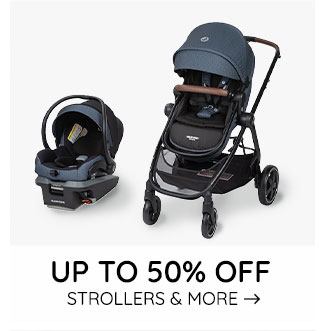 UP TO 50% OFF STROLLERS & MORE