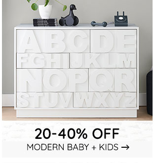 20-40% OFF MODERN BABY + KIDS