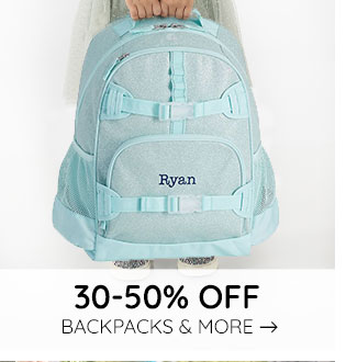 30-50% OFF BACKPACKS & MORE