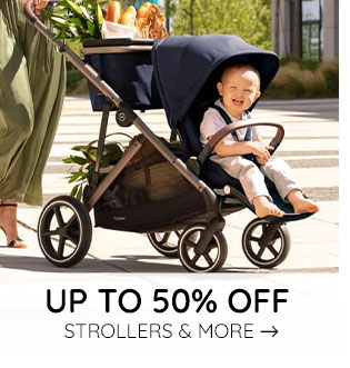 UP TO 50% OFF STROLLERS & MORE