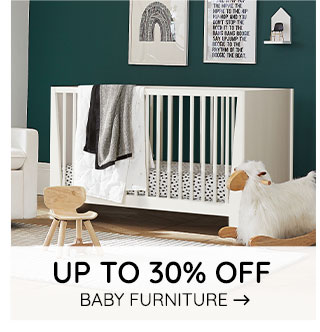 UP TO 30% OFF BABY FURNITURE