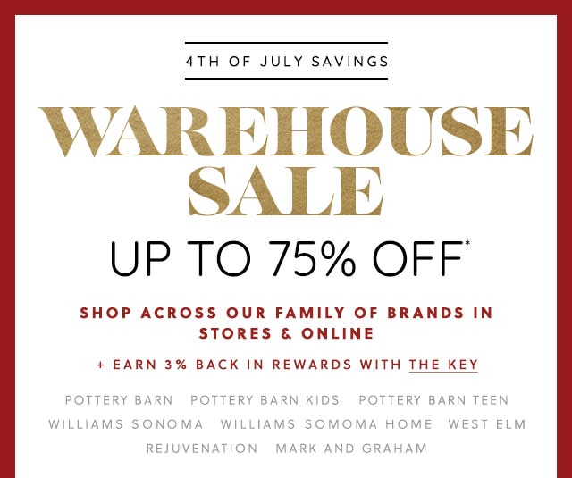 4TH OF JULY SAVINGS - WAREHOUSE SALE