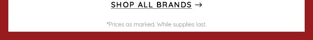 SHOP ALL BRANDS