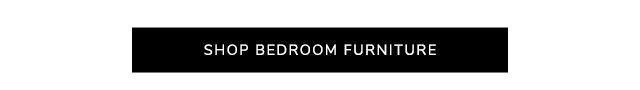 SHOP BEDROOM FURNITURE