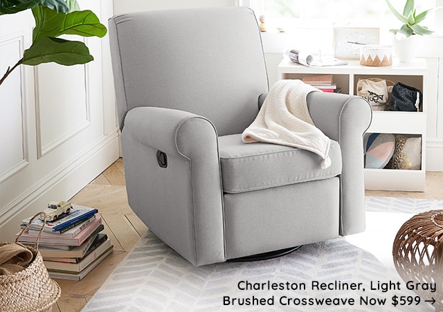 CHARLESTON RECLINER, LIGHT GRAY BRUSHED CROSSWEAVE NOW $599
