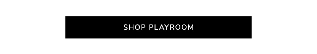 SHOP PLAYROOM