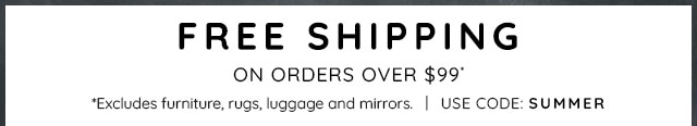 FREE SHIPPING ON ORDERS OVER $99