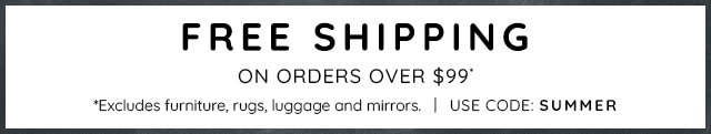 FREE SHIPPING ON ORDERS OVER $99*