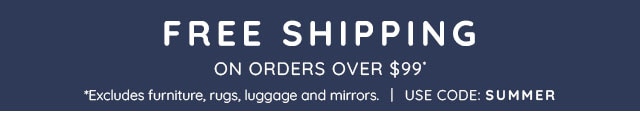 FREE SHIPPING ON ORERS OVER $99*