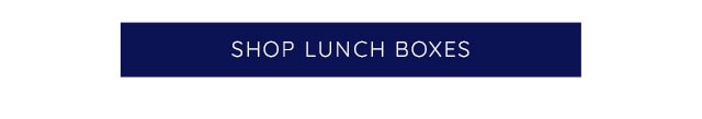 SHOP LUNCH BOXES