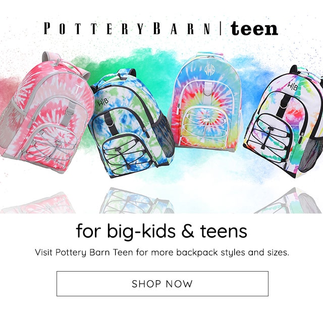 VISIT POTTRY BARN TEEN FOR MORE BACKPACK STYLES & SIZES.