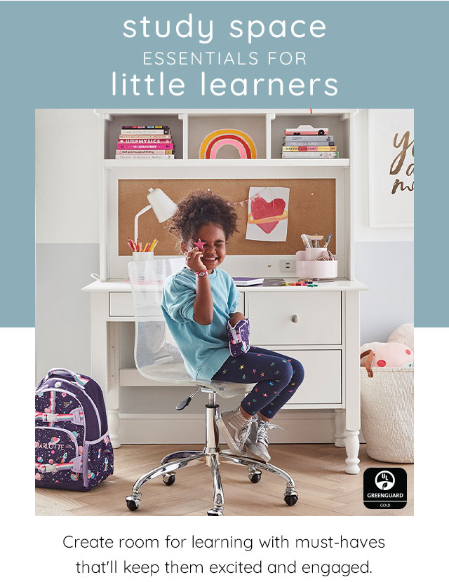 STUDY SPACE ESSENTIALS FOR LITTLE LEARNERS