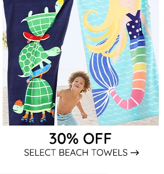 30% OFF SELECT BEACH TOWELS