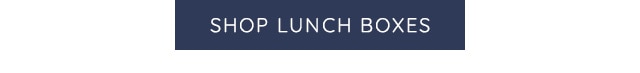SHOP LUNCH BOXES