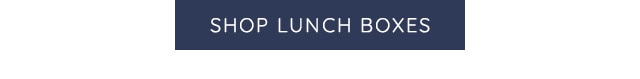 SHOP LUNCH BOXES