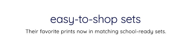 EASY-TO-SHOP SETS