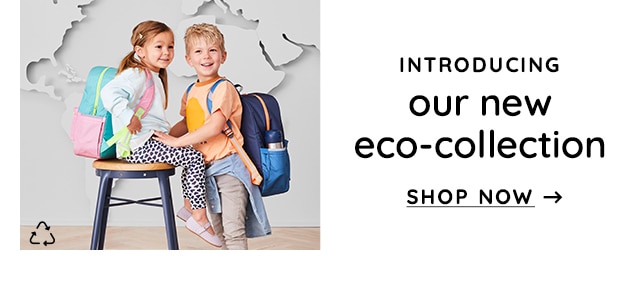 INTRODUCING OUR NEW ECO-COLLECTION