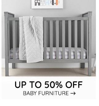 UP TO 50% OFF BABY FURNITURE