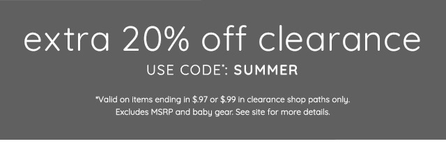 EXTRA 20% OFF CLEARANCE– USE CODE*: SUMMER