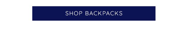 SHOP BACKPACKS