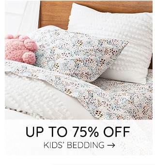 UP TO 75% OFF KIDS' BEDIDNG