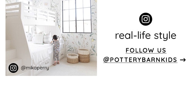 FOLLOW US @POTTERYBARNKIDS