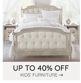 UP TO 40% OFF KIDS' FURNITURE