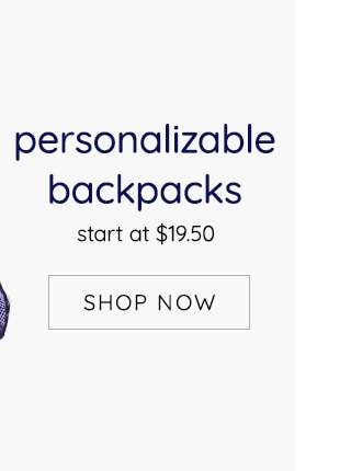 PERSONALIZABLE BACKPACKS