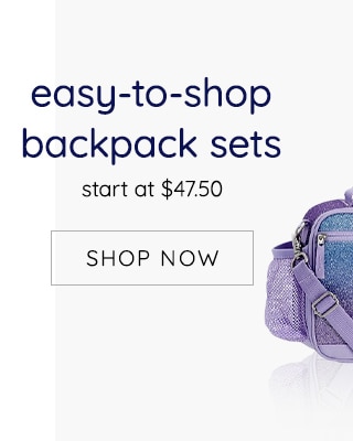 EASY-TO-SHOP BACKPACK SETS