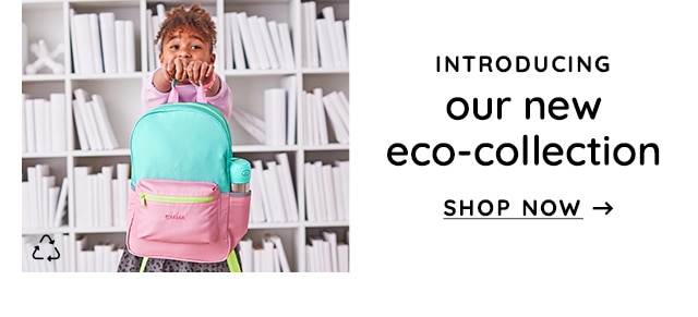 OUR NEW ECO-COLLECTION