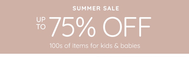 SUMMER SALE – UP TO 75% OFF 