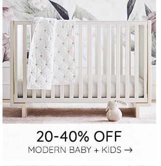 20-40% OFF MODERN KIDS + BABY